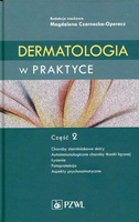 Książka - Dermatologia w praktyce Część 2
